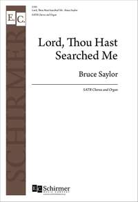Bruce Saylor: Lord, Thou Hast Searched Me