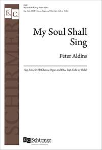 Peter Aldins: My Soul Shall Sing