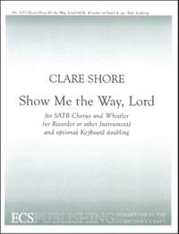 Clare Shore: Show Me The Way, Lord