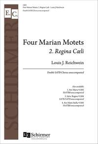 Louis Reichwein: Four Marian Motets: No. 2. Regina Coeli