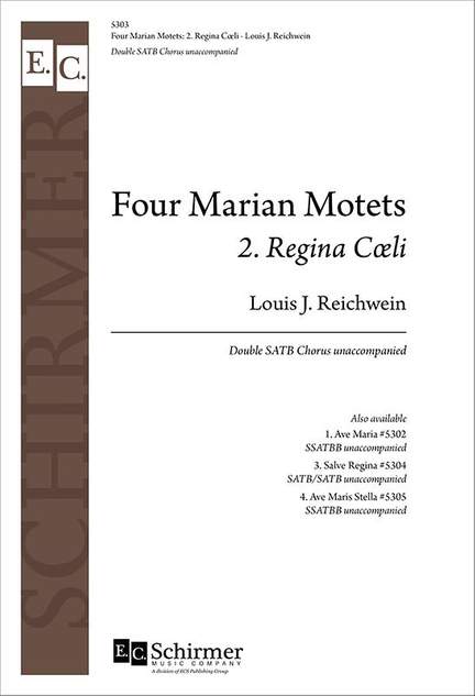 Louis Reichwein: Four Marian Motets: No. 2. Regina Coeli