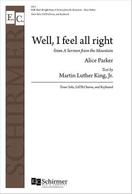 Alice Parker: Sermon from the Mountain: Well, I Feel All Right