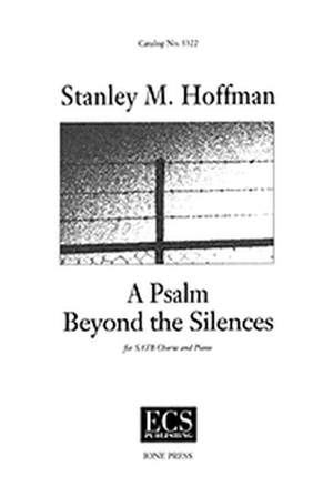 Stanley M. Hoffman: A Psalm Beyond the Silences