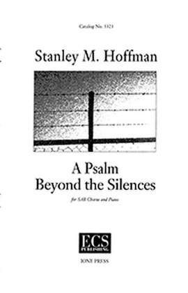 Stanley M. Hoffman: A Psalm Beyond the Silences