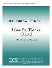 Richard Wienhorst: Psalm 138: I Give You Thanks, O Lord