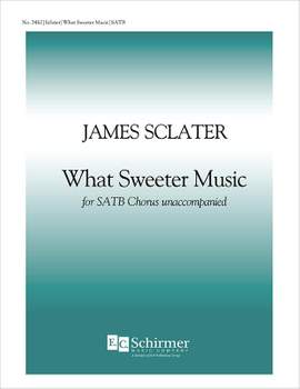 James Sclater: What Sweeter Music