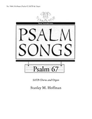 Stanley M. Hoffman: Psalm 67