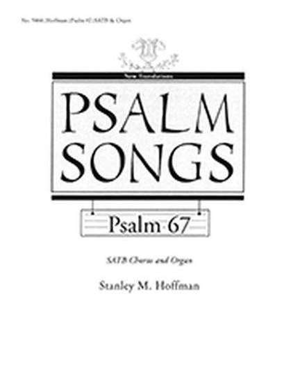 Stanley M. Hoffman: Psalm 67
