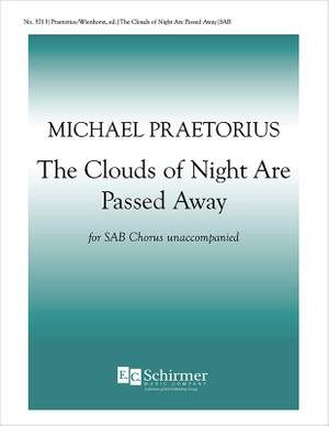 Michael Praetorius: Clouds of Night Are Passed Away