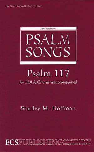 Stanley M. Hoffman: Psalm 117