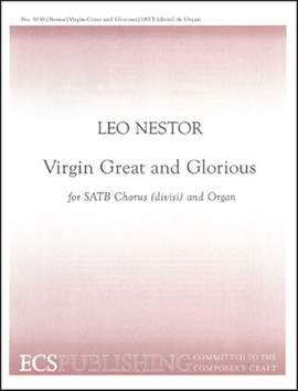 Leo Nestor: Virgin Great and Glorious