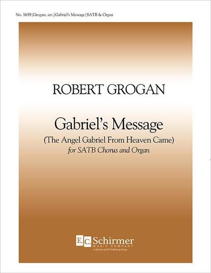 Robert Grogan: Gabriel's Message