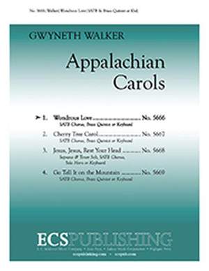 Gwyneth Walker: Appalachian Carols: 1. Wondrous Love