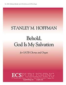 Stanley M. Hoffman: Behold, God Is my Salvation