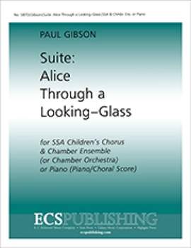 Paul Gibson: Suite: Alice through a Looking-glass