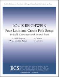 Louis Reichwein: 4 Louisiana Creole Folk Songs: No. 2 Musieu Bainjo