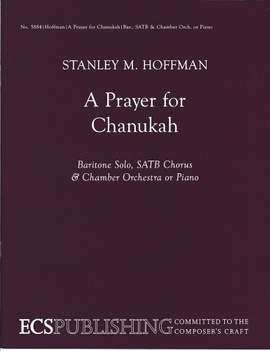 Stanley M. Hoffman: A Prayer for Chanukah