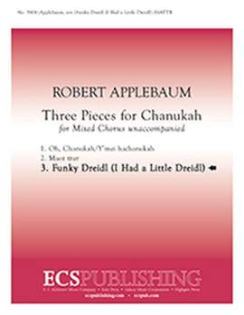 Robert Applebaum: Three Pieces for Chanukah: No. 3 Funky Dreidl