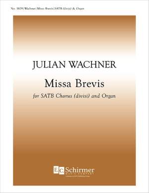 Julian Wachner: Missa Brevis