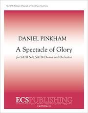 Daniel Pinkham: A Spectacle of Glory