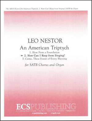 Leo Nestor: An American Triptych