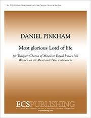 Daniel Pinkham: Most Glorious Lord of Life