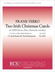 Frank Ferko: Two Irish Christmas Carols