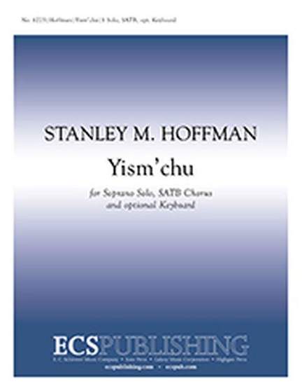 Stanley M. Hoffman: Yism'chu