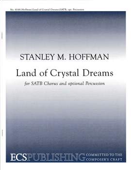Stanley M. Hoffman: Land of Crystal Dreams