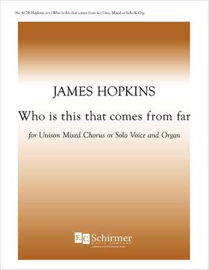 James F. Hopkins: Who is This That Comes from Far