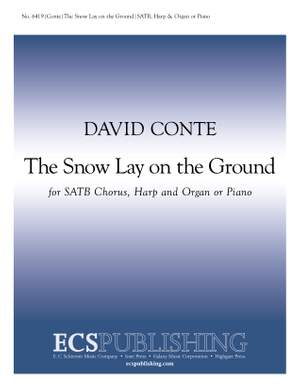 David Conte: The Snow Lay on the Ground
