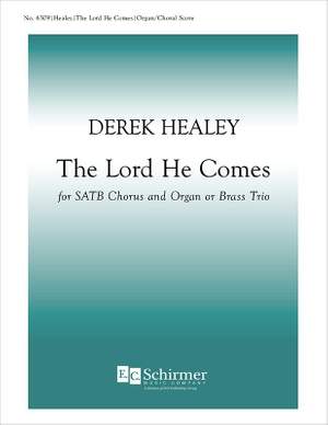 Derek Healey: The Lord, He Comes