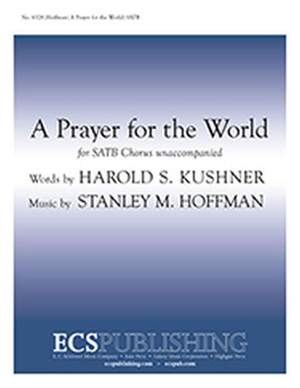 Stanley M. Hoffman: A Prayer for the World