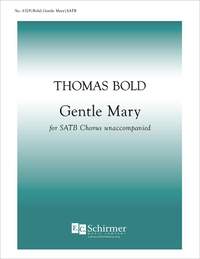 Thomas Bold: Gentle Mary