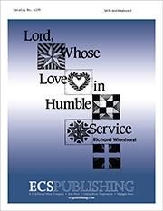 Richard Wienhorst: Lord, Whose Love in Humble Service