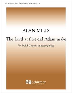 Alan Mills: The Lord at first did Adam make