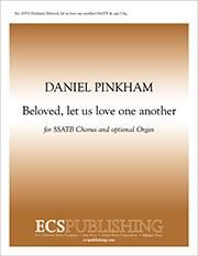 Daniel Pinkham: Beloved, Let Us Love One Another