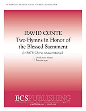 David Conte: Two Hymns in Honor of the Blessed Sacrament