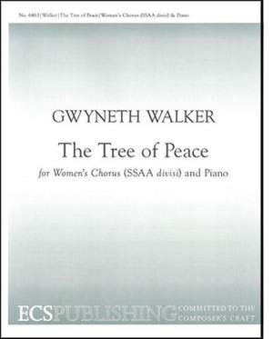 Gwyneth Walker: The Tree of Peace