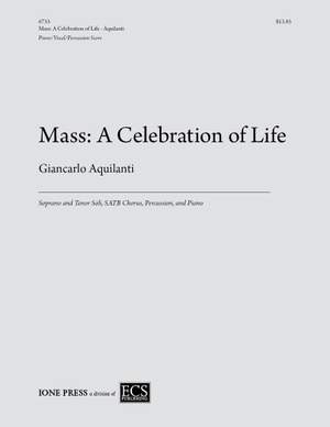 Giancarlo Aquilanti: Mass: A Celebration of Life