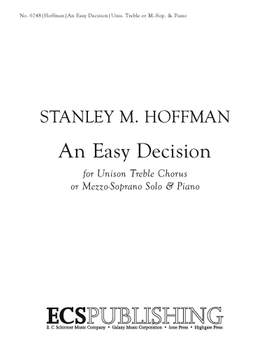 Stanley M. Hoffman: An Easy Decision