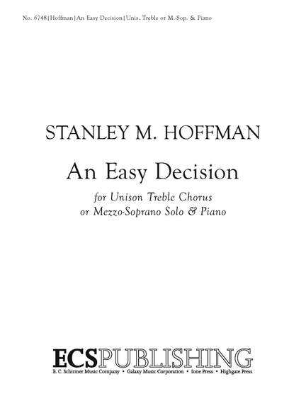 Stanley M. Hoffman: An Easy Decision