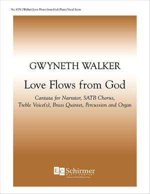 Gwyneth Walker: Love Flows from God