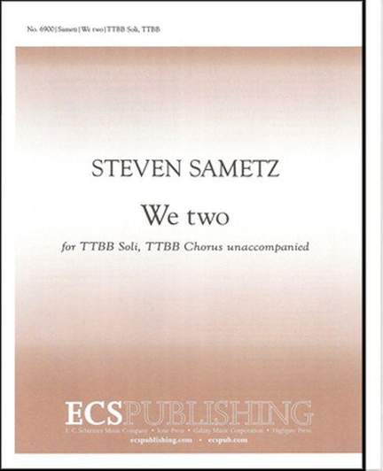Steven Sametz: We Two