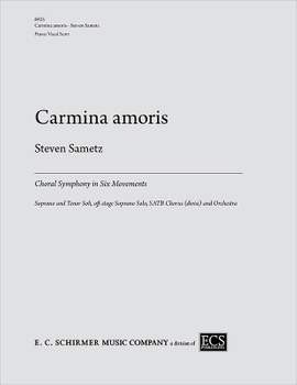 Steven Sametz: Carmina amoris
