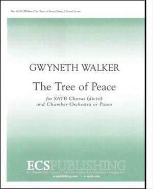 Gwyneth Walker: The Tree of Peace