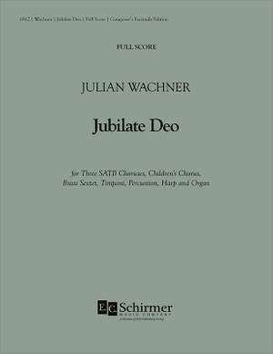 Julian Wachner: Jubilate Deo