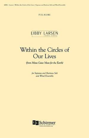 Libby Larsen: Missa Gaia: Within the Circle of Our Lives