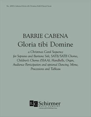 Barrie Cabena: Gloria tibi Domine