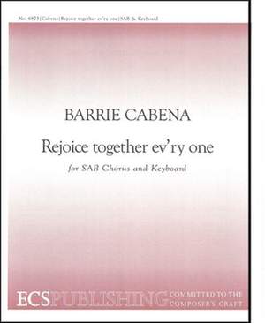 Barrie Cabena: Rejoice Together Ev'ry One